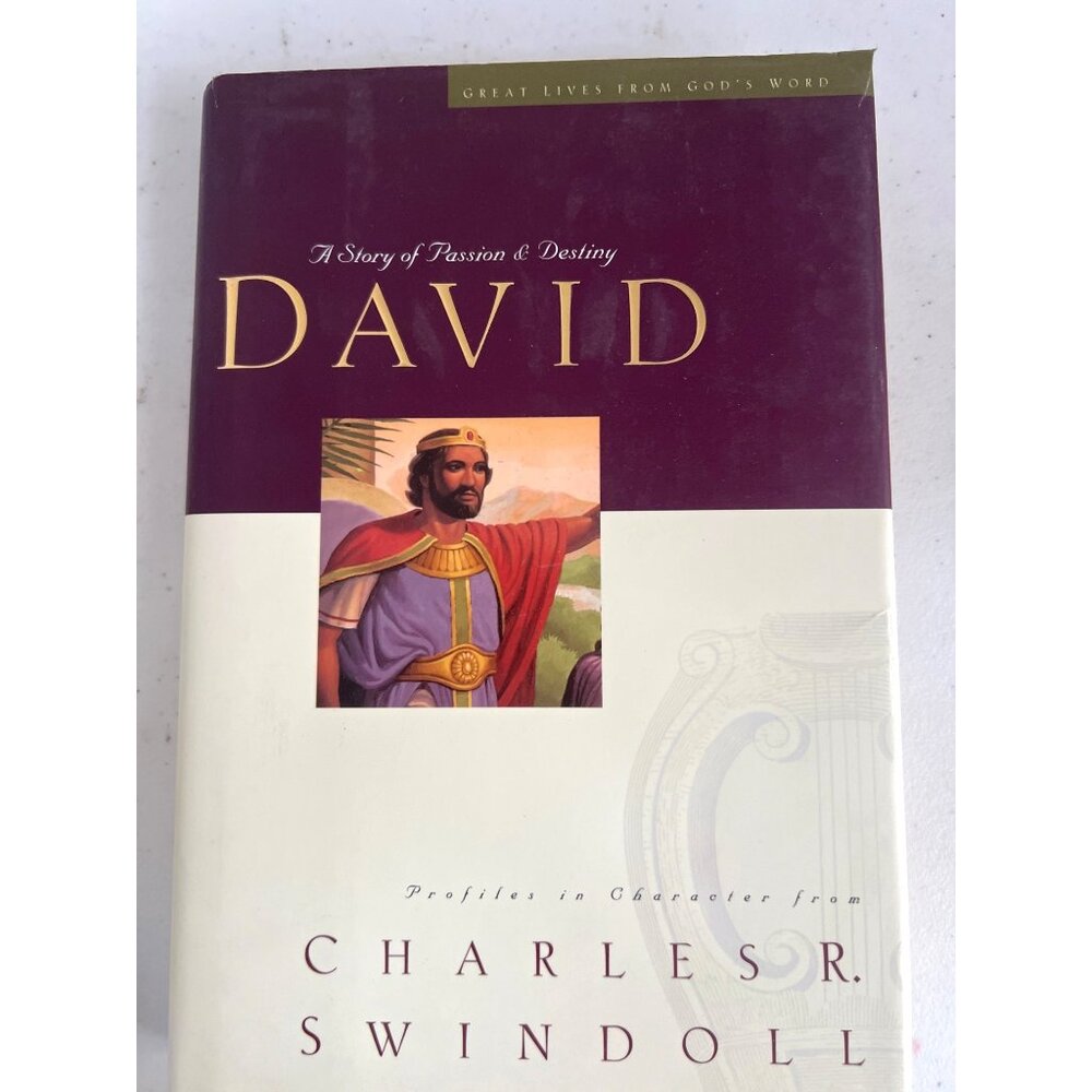A Story Of Passion & Destiny: David By Charles R.‎ Swindoll Hardcover